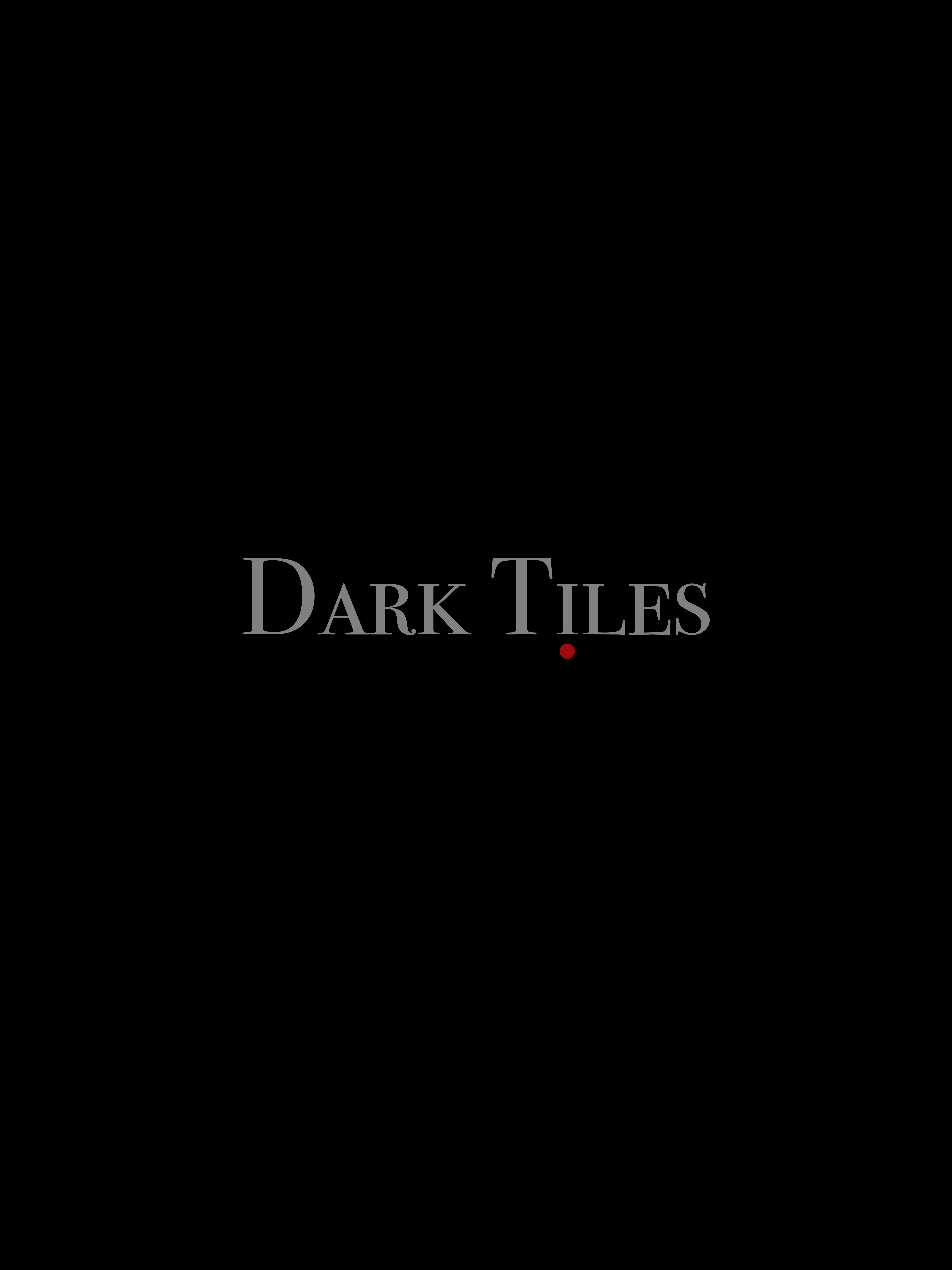 Dark Tiles (2022)