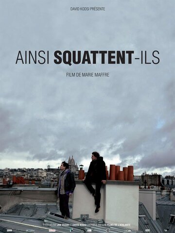 Ainsi squattent-ils (2013)